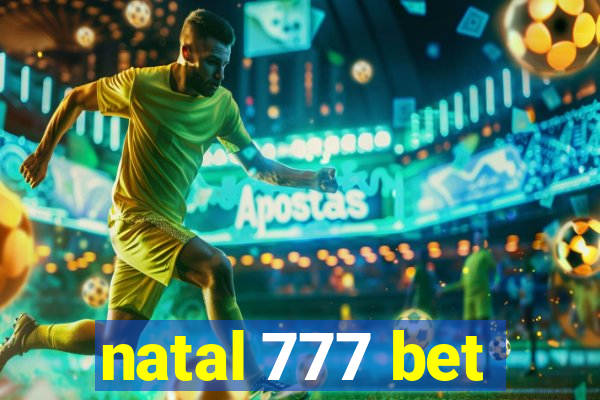 natal 777 bet